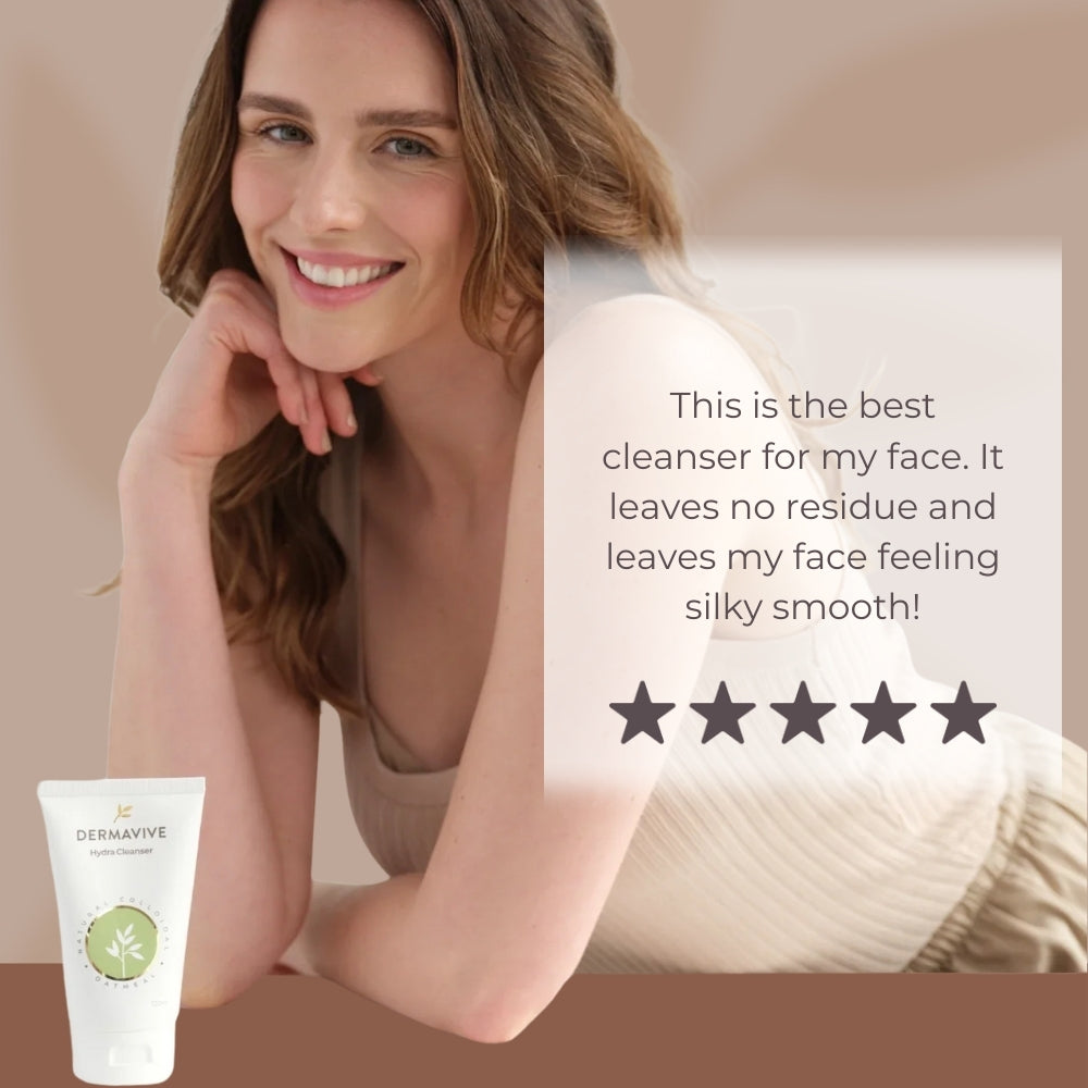  Dermavive Hydra Cleanser gently cleanses & hydrates all skin types. This soap-free, pH-balanced cleanser removes dirt without stripping essential oils. Get soft, moisturized skin!